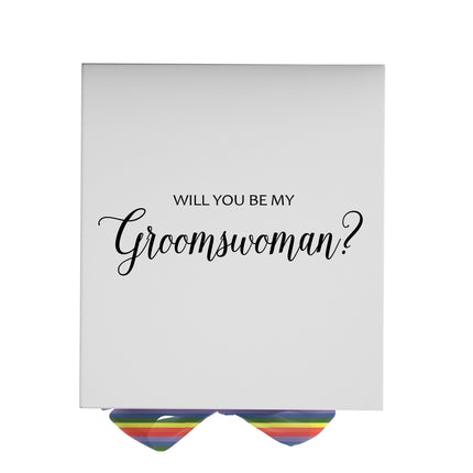 Will You Be My groomswoman? Proposal Box White - No Border - Rainbow