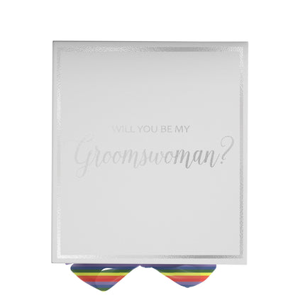 Will You Be My groomswoman? Proposal Box White -  Border - Rainbow