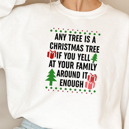 Any Tree Is A Christmas Tree Sweat Shirt