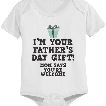 I'm Your Father's Day Gift - Funny Graphic