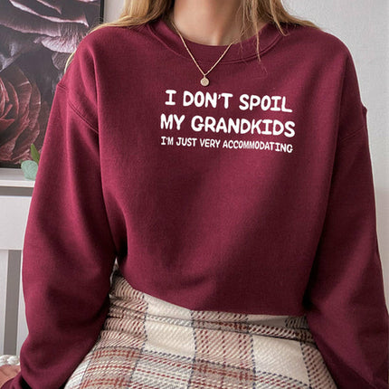 I Dont Spoil My Grandkids Sweat Shirt