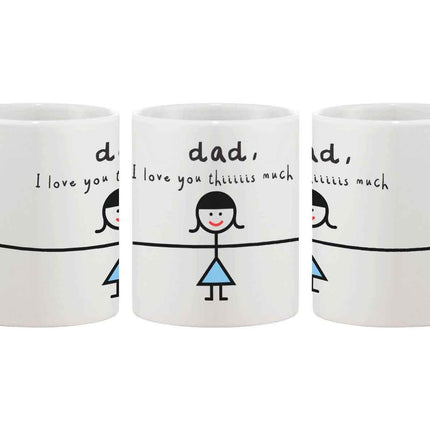 Funny Coffee Mug for Dad - I Love You Thiiiiiiis
