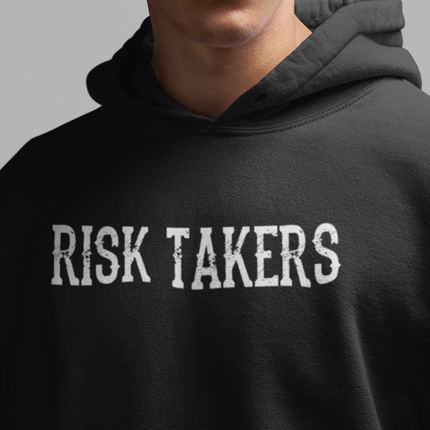 Risk Taker Hoodie