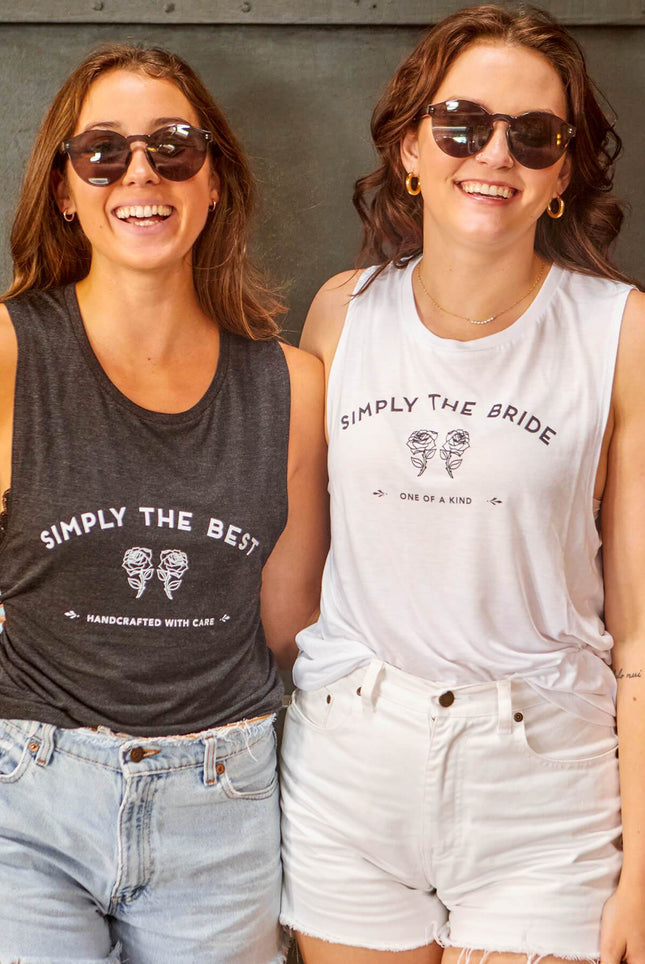 Simply the Bride | Simply the Best - Bachelorette Party Flowy Muscle