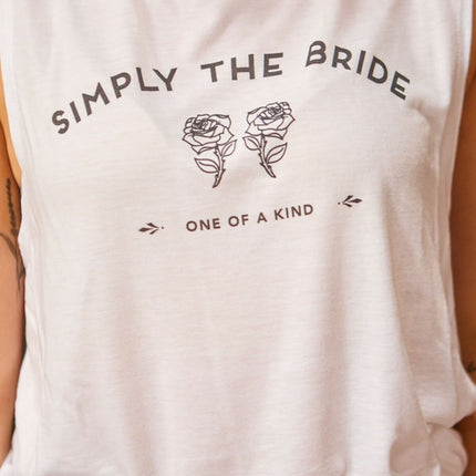 Simply the Bride | Simply the Best - Bachelorette Party Flowy Muscle
