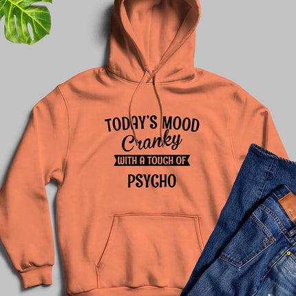 Todays Good Mood With A TOUCH Hoodie