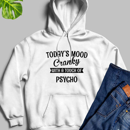 Todays Good Mood With A TOUCH Hoodie