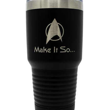 Famous Sci-Fi Quote Laser Engraved 30oz Stainless Steel Vacuum