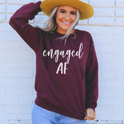 Engaged AF Sweatshirt