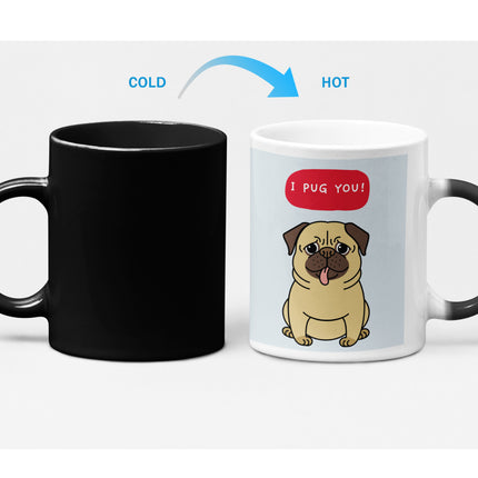 I PUG You Puppy Heat Sensitive Color Changing Mug