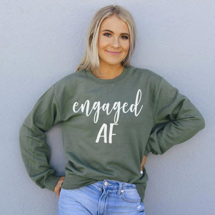 Engaged AF Sweatshirt