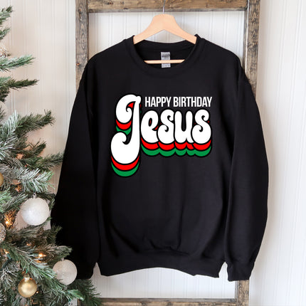 Happy Birthday Jesus Sweatshirt