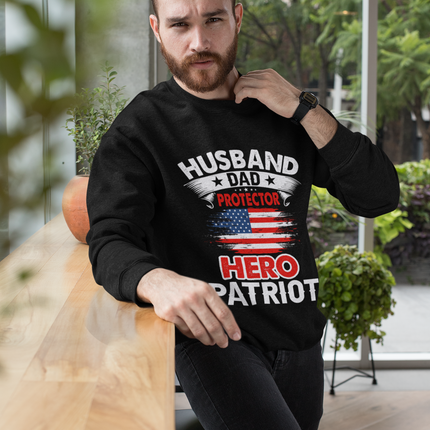 Husband, Dad, Protector, Hero, Patriot Crewneck Sweatshirt