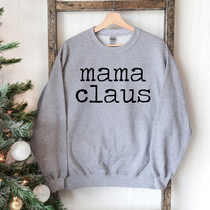 Mama Claus Christmas Sweatshirt