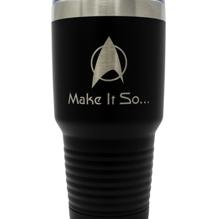 Famous Sci-Fi Quote Laser Engraved 30oz Stainless Steel Vacuum