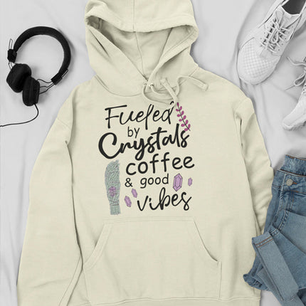 Fueled By Crystals Coffee & Good Vibes Hoodie