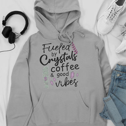 Fueled By Crystals Coffee & Good Vibes Hoodie