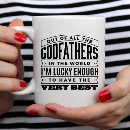 Coffee Mug, Out Of All The Godfathers In The World