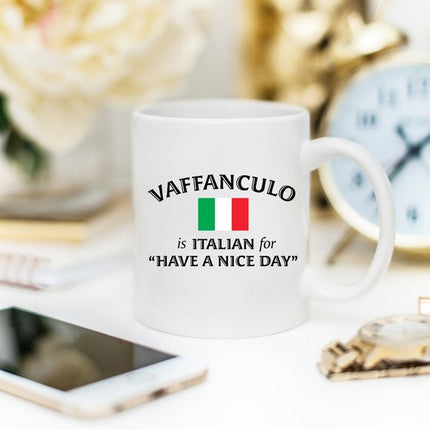 Italian Coffee Mug, Vaffanculo Is Italian For