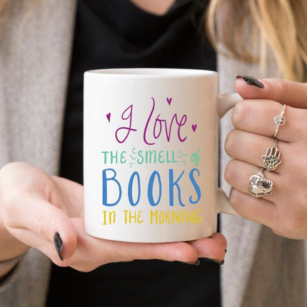 I Love The Smell Of Books, Literary Gift, Coffee