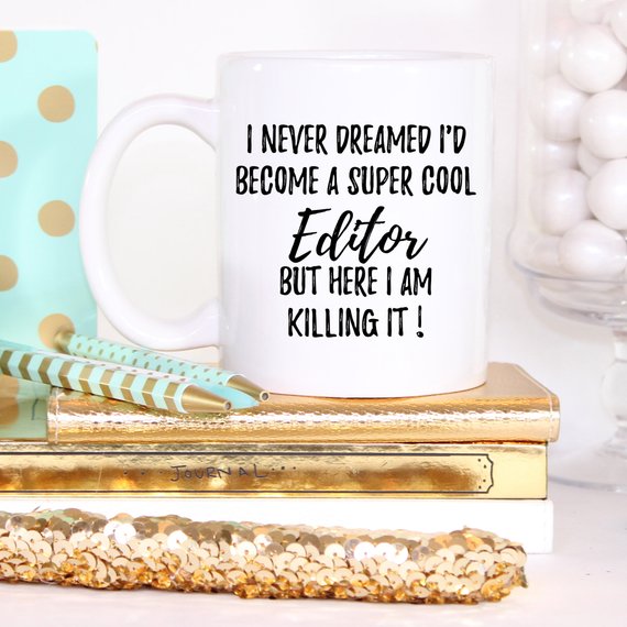 Editor Mug, Editor Gift, Gift For Editor, Editing