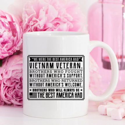 Vietnam Veteran Coffee Mug - "We Were The Best