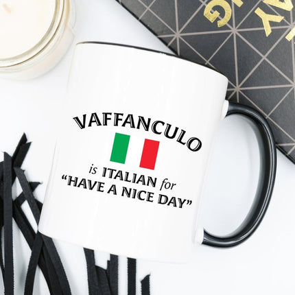 Italian Coffee Mug, Vaffanculo Is Italian For