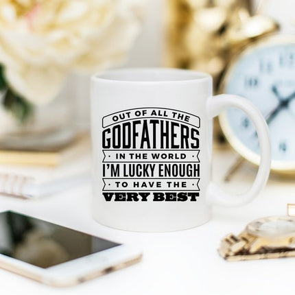 Coffee Mug, Out Of All The Godfathers In The World