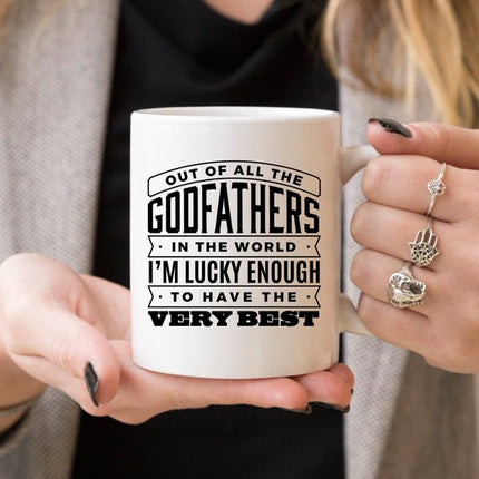 Coffee Mug, Out Of All The Godfathers In The World