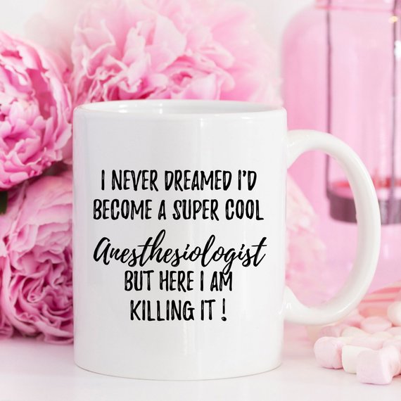 Anesthesiologist Mug, Anesthesiologist Gift,