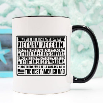 Vietnam Veteran Coffee Mug - "We Were The Best