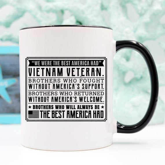 Vietnam Veteran Coffee Mug - "We Were The Best