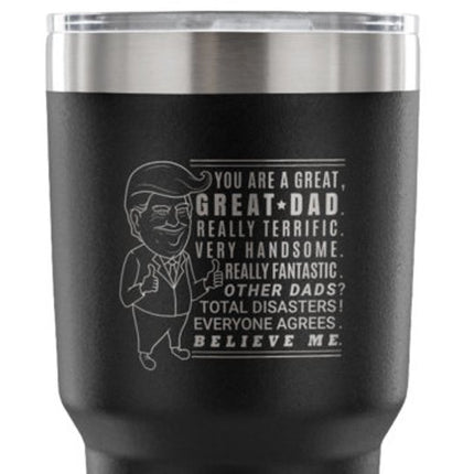Donald Trump Tumbler Trump Bold Mug 30 oz Fathers
