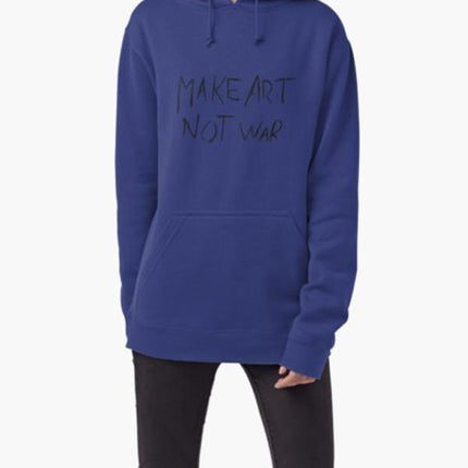 Make Art Not War HOODIE BLUE