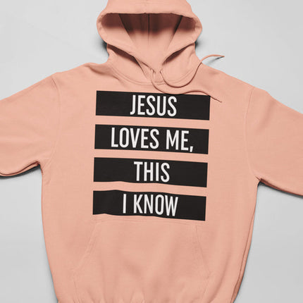 Jesus Loves Me This I Know Hoodie