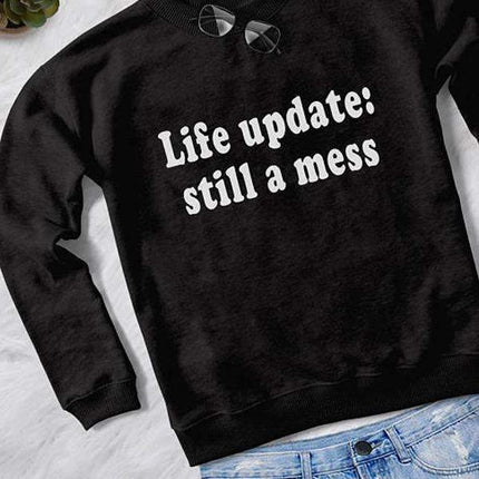 LIFE UPDATES WOMEN SWEAT SHIRT