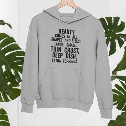 Beauty Comes in All Shapes Hoodie