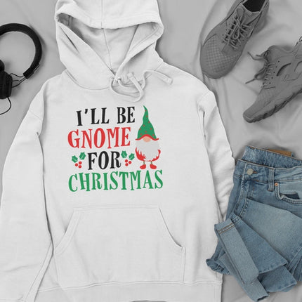 I’ll Be Gnome For Christmas Hoodie