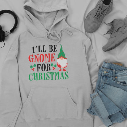 I’ll Be Gnome For Christmas Hoodie