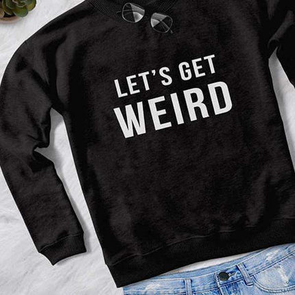 WEIRD WOMEN PRINTED SWEAT SHIRT
