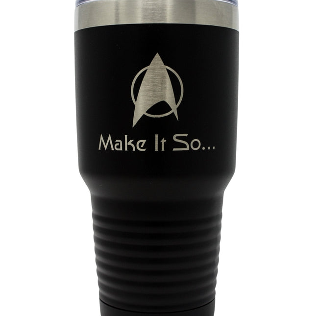 Famous Sci-Fi Quote Laser Engraved 30oz Stainless Steel Vacuum