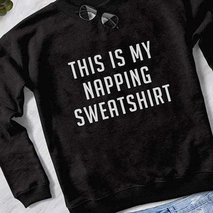 THIS IS MY NAPPING  WOMEN SWEAT SHIRT