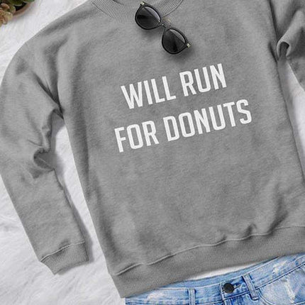 WILL RUN FOR DONUTS  WOMEN PRINTED SWEAT SHIRT